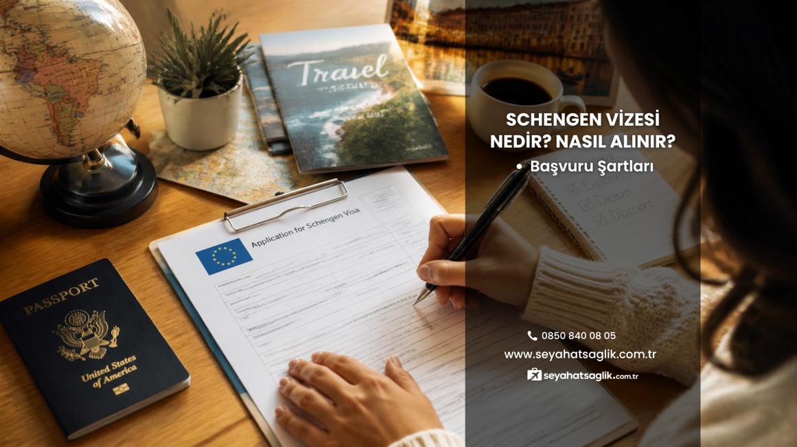 Schengen Vizesi Nedir? Nasıl Alınır?